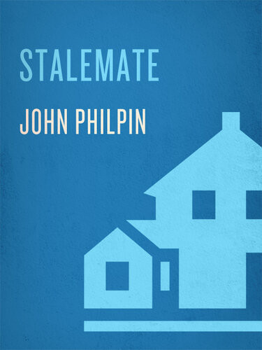 Stalemate A Shocking True Story Of Child Abduction And Murder John Philpin