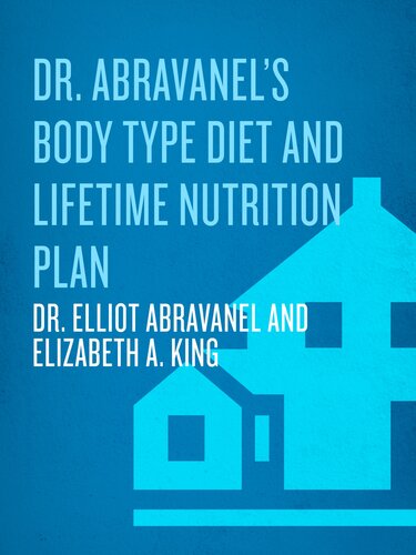 Dr Abravanels Body Type Diet And Lifetime Nutrition Plan Elliot D Abravanel Elizabeth A King