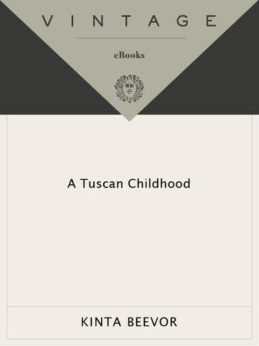 A Tuscan Childhood Kinta Beevor