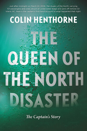 The Queen Of The North Disaster Colin Henthorne