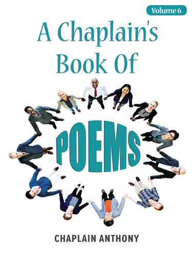 A Chaplains Book Of Poems Chaplain Anthony Murphy
