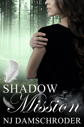 Shadow Mission Book 2 Of The Fusion Series Nj Damschroder