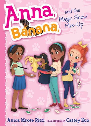Anna Banana And The Magic Show Mixup Anica Mrose Rissi