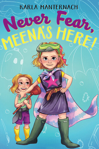 Never Fear Meenas Here Karla Manternach