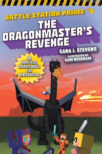 The Dragonmasters Revenge An Unofficial Graphic Novel For Minecrafters Cara J Stevens