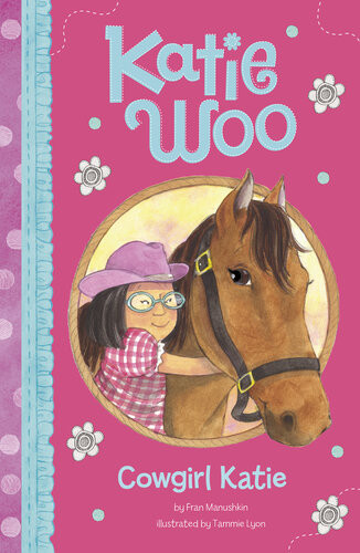 Cowgirl Katie Fran Manushkin