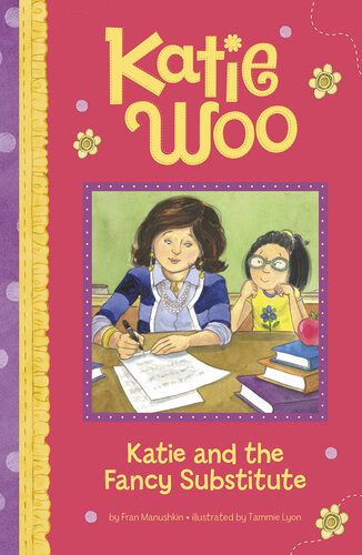 Katie And The Fancy Substitute Fran Manushkin
