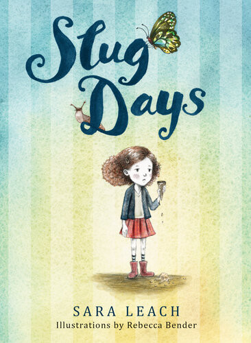 Slug Days Sara Leach