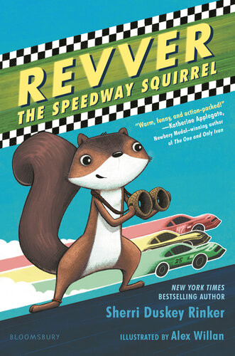 Revver The Speedway Squirrel Sherri Duskey Rinker