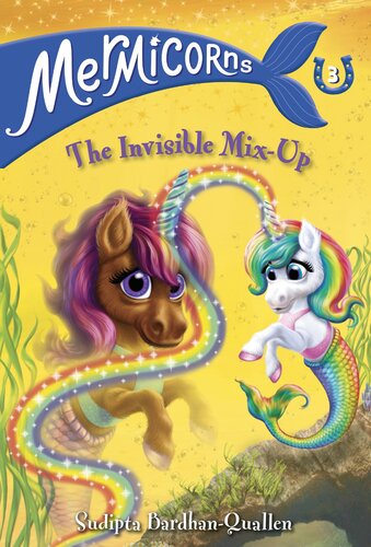 Mermicorns 3 The Invisible Mixup Sudipta Bardhanquallen