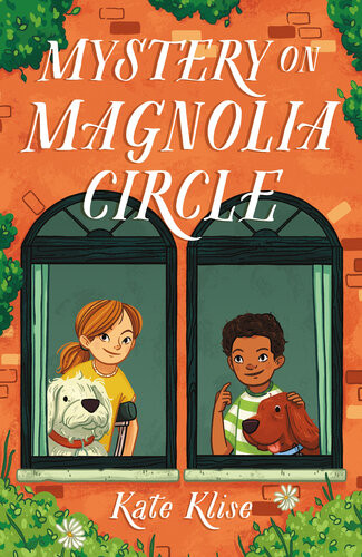 Mystery On Magnolia Circle Kate Klise