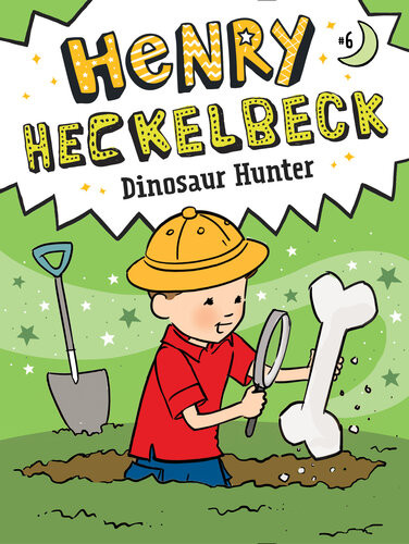 Henry Heckelbeck Dinosaur Hunter Wanda Coven