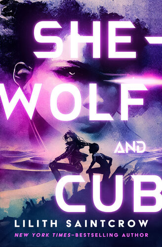 Shewolf And Cub Lilith Saintcrow