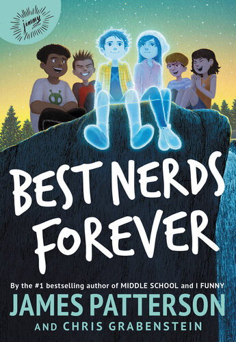 Best Nerds Forever James Patterson Chris Grabenstein