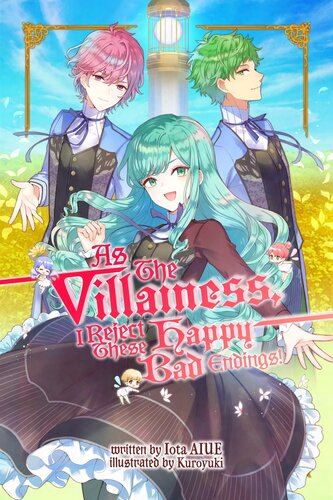 As The Villainess I Reject These Happybad Endings Iota Aiue Kuroyuki Molly Lee