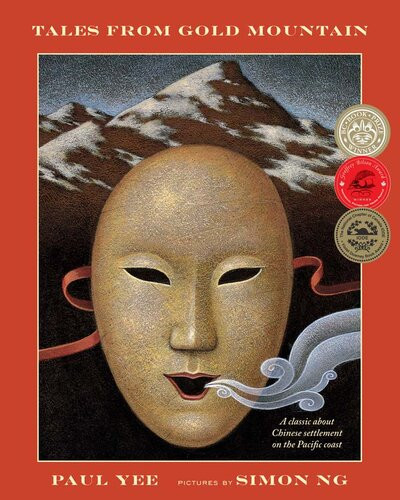Tales From Gold Mountain Paul Yee