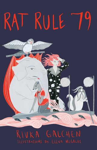 Rat Rule 79 Rivka Galchen Elena Megalos