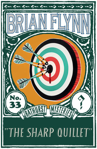 The Sharp Quillet Bathurst Mysteries No 33 Brian Flynn