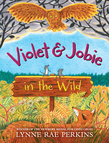 Violet And Jobie In The Wild Lynne Rae Perkins