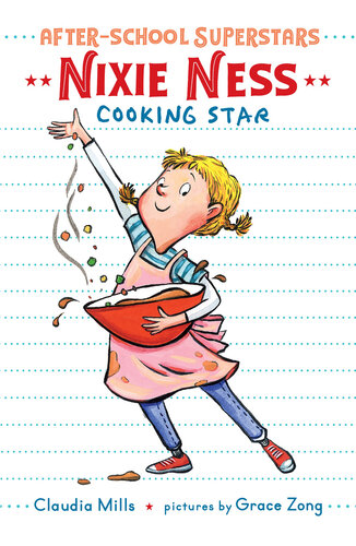 Nixie Ness Cooking Star Claudia Mills