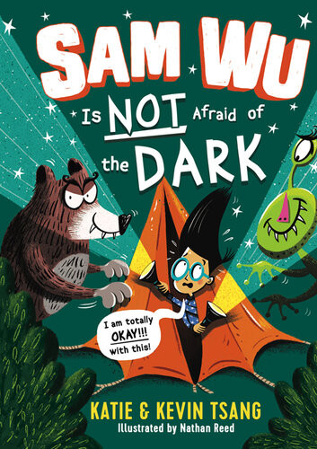 Sam Wu Is Not Afraid Of The Dark Katie Tsang Kevin Tsang