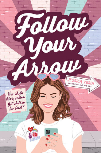 Follow Your Arrow Jessica Verdi