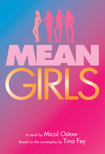 Mean Girls Micol Ostow