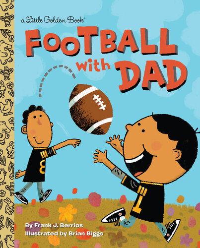 Football With Dad Frank Berrios