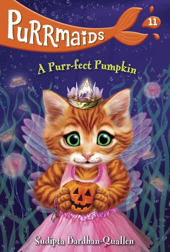 Purrmaids 11 A Purrfect Pumpkin Sudipta Bardhanquallen