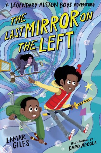 The Last Mirror On The Left Lamar Giles