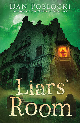 Liars Room Dan Poblocki
