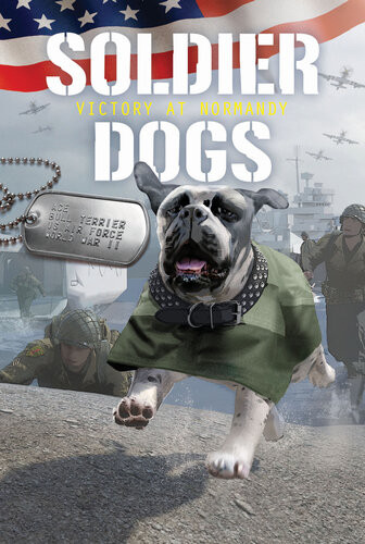 Soldier Dogs 4 Victory At Normandy Marcus Sutter