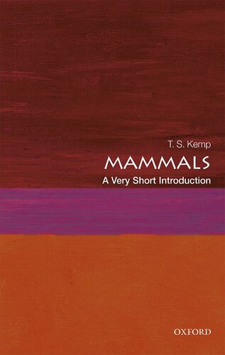Mammals A Very Short Introduction T S Kemp