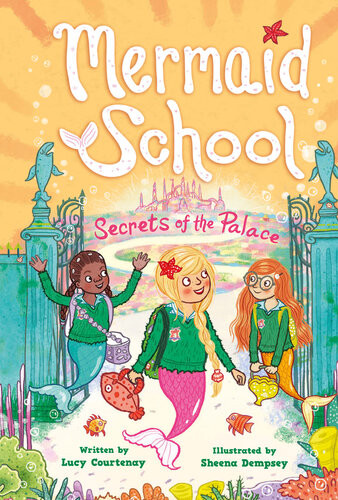 The Secrets Of The Palace Lucy Courtenay