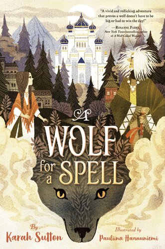 A Wolf For A Spell Karah Sutton