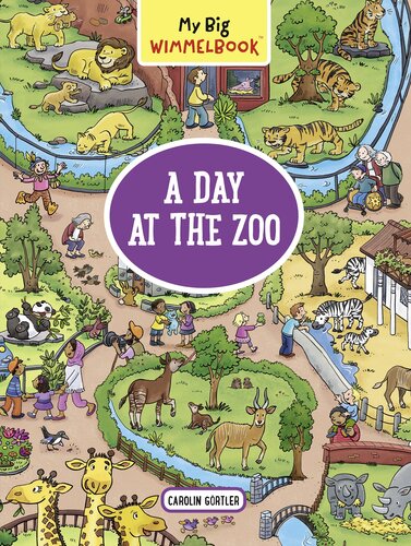 My Big Wimmelbooka Day At The Zoo Childrens Board Book Ages 25 Carolin Grtler
