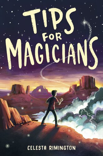 Tips For Magicians Celesta Rimington