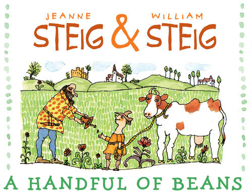 A Handful Of Beans Jeanne Steig William Steig