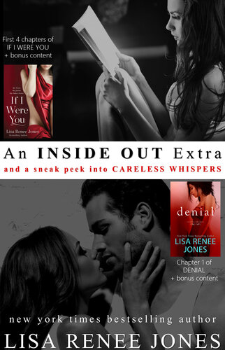 An Inside Out Series Extra Plus A Sneak Peek Into Careless Whispers Lisa Renee Jones