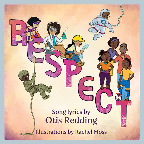 Respect A Childrens Picture Book Fixed Layout Edition Otis Redding