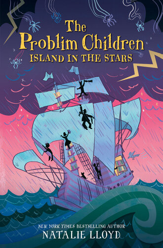 The Problim Children Island In The Stars Natalie Lloyd
