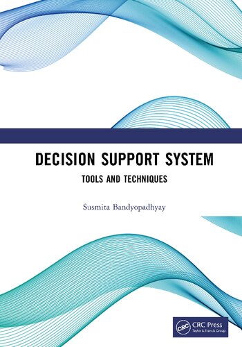 Decision Support System Tools And Techniques Susmita Bandyopadhyay