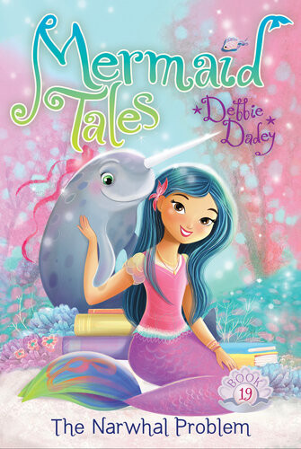 The Narwhal Problem Debbie Dadey