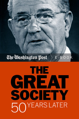 The Great Society 50 Years Later The Washington Post