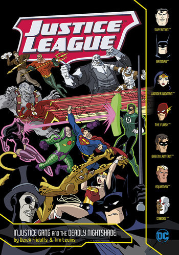 Injustice Gang And The Deadly Nightshade Derek Fridolfs