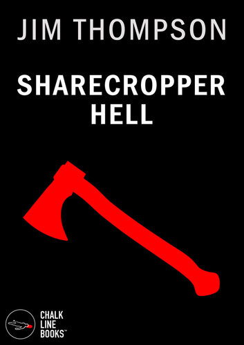 Sharecropper Hell Illustrated Jim Thompson