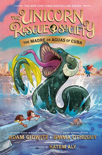 The Madre De Aguas Of Cuba Adam Gidwitz Emma Otheguy