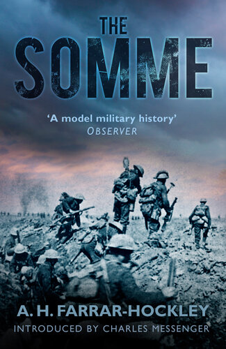 The Somme 2016 Ah Farrarhockley Charles Messenger Intro