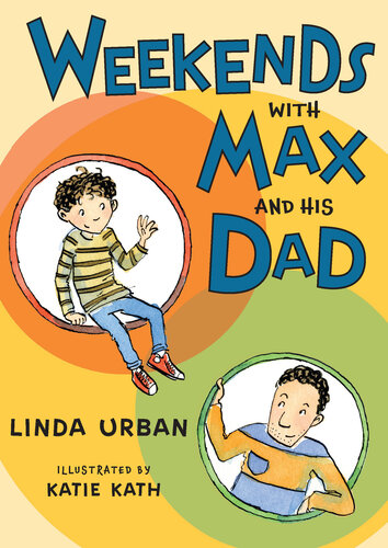 Weekends With Max And His Dad Linda Urban