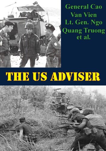 The Us Adviser General Cao Van Vien Lt Gen Ngo Quang Truong